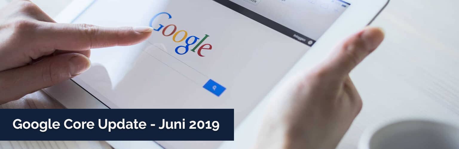 Google Core Update vom Juni 2019