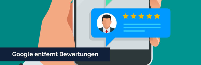 Google entfernt derzeit viele Bewertungen Reviews