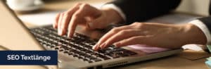 SEO Textlänge SEO Textlänge